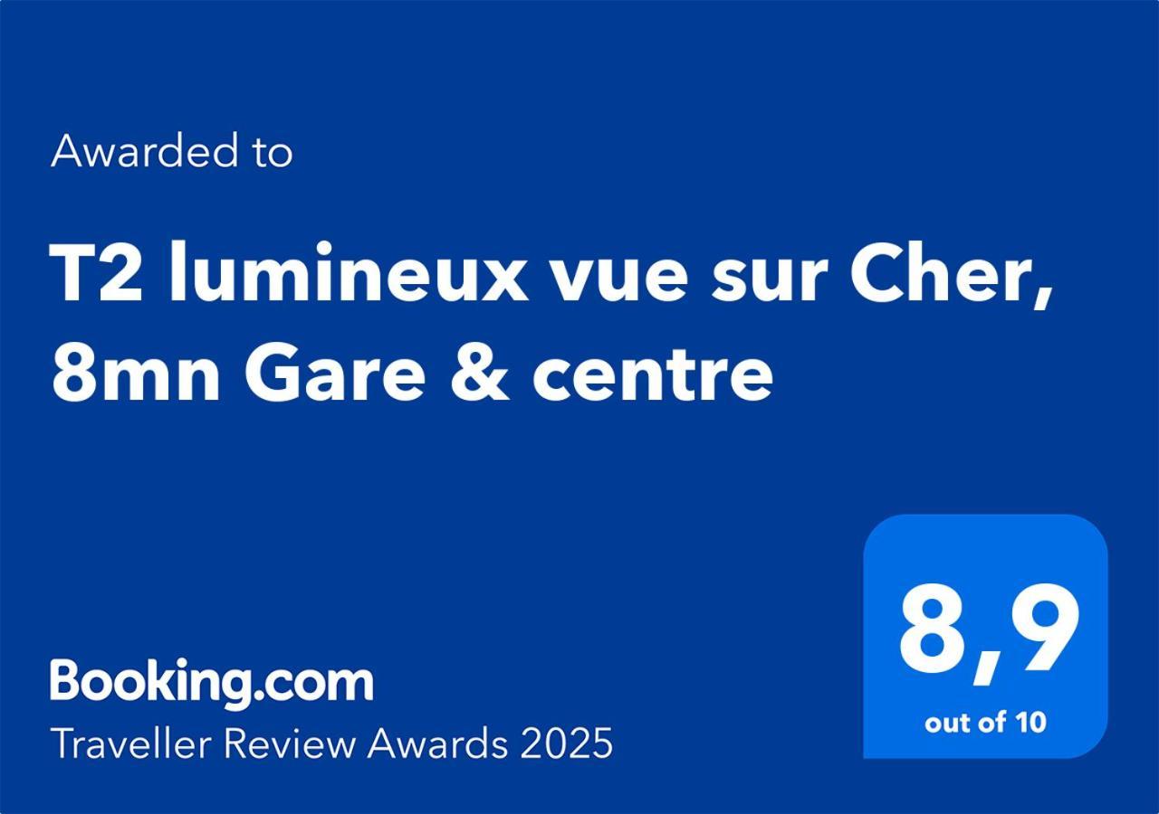 T2 Lumineux Vue Sur Cher, 8Mn Gare & Centre تور المظهر الخارجي الصورة